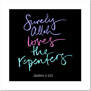 Pinterest Surely Allah Loves The Repenters [ Quran 2 : 222 ] Posters and Art